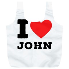 I Love John Full Print Recycle Bag (xl) by ilovewhateva