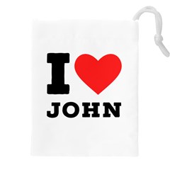 I Love John Drawstring Pouch (5xl) by ilovewhateva