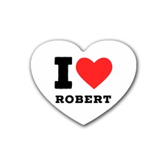 I Love Robert Rubber Heart Coaster (4 Pack) by ilovewhateva