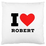 I love robert Standard Premium Plush Fleece Cushion Case (Two Sides) Front