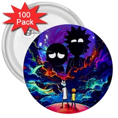 Rick And Morty In Outer Space 3  Buttons (100 Pack)  by Salman4z