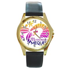 Mom Made Me Queen Round Gold Metal Watch by Merikyns