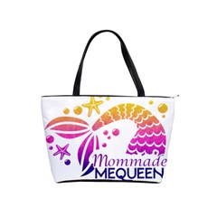 Mom Made Me Queen Classic Shoulder Handbag by Merikyns