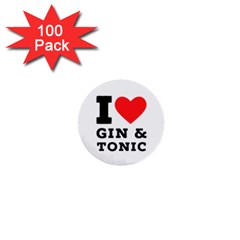 I Love Gin And Tonic 1  Mini Buttons (100 Pack)  by ilovewhateva