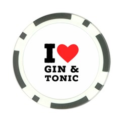 I Love Gin And Tonic Poker Chip Card Guard by ilovewhateva