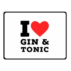 I Love Gin And Tonic Two Sides Fleece Blanket (small) by ilovewhateva