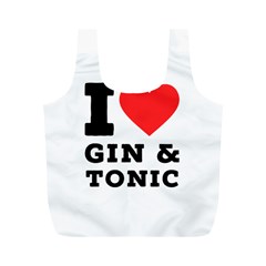 I Love Gin And Tonic Full Print Recycle Bag (m) by ilovewhateva