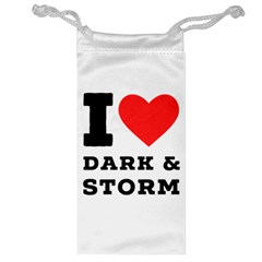 I Love Dark And Storm Jewelry Bag by ilovewhateva