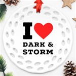 I love dark and storm Ornament (Round Filigree) Front