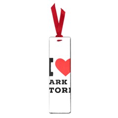 I Love Dark And Storm Small Book Marks by ilovewhateva