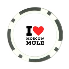 I Love Moscow Mule Poker Chip Card Guard (10 Pack) by ilovewhateva