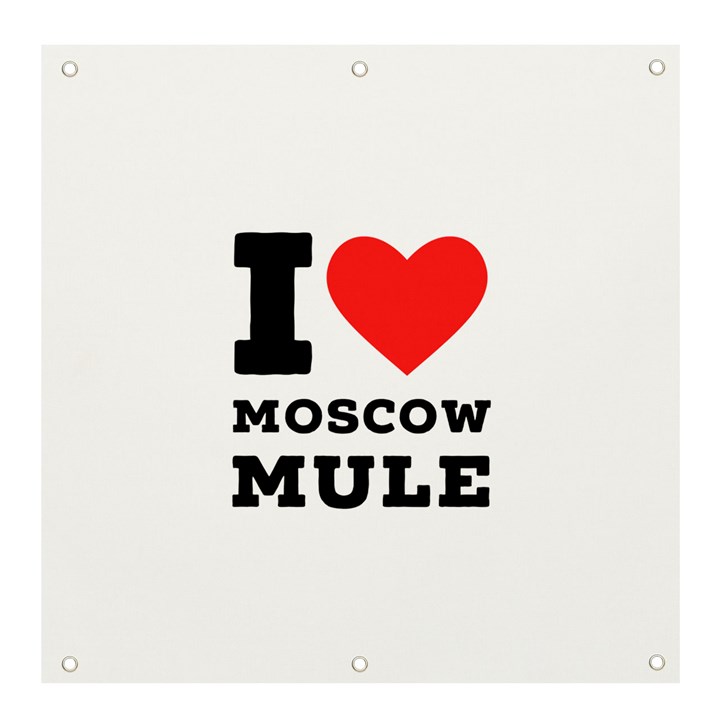 I love Moscow mule Banner and Sign 4  x 4 