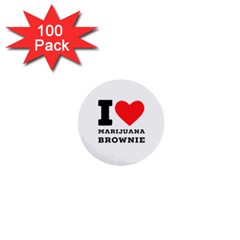 I Love Marijuana Brownie 1  Mini Buttons (100 Pack)  by ilovewhateva