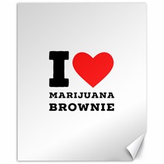 I Love Marijuana Brownie Canvas 16  X 20  by ilovewhateva