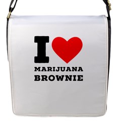 I Love Marijuana Brownie Flap Closure Messenger Bag (s) by ilovewhateva