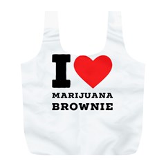 I Love Marijuana Brownie Full Print Recycle Bag (l) by ilovewhateva