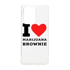 I Love Marijuana Brownie Samsung Galaxy S20 Ultra 6 9 Inch Tpu Uv Case by ilovewhateva