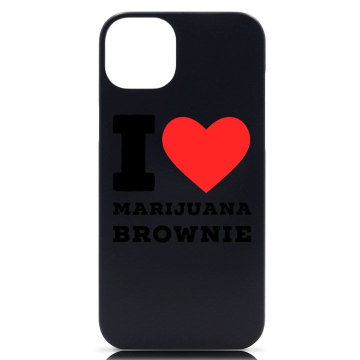 I love marijuana brownie iPhone 14 Plus Black UV Print Case