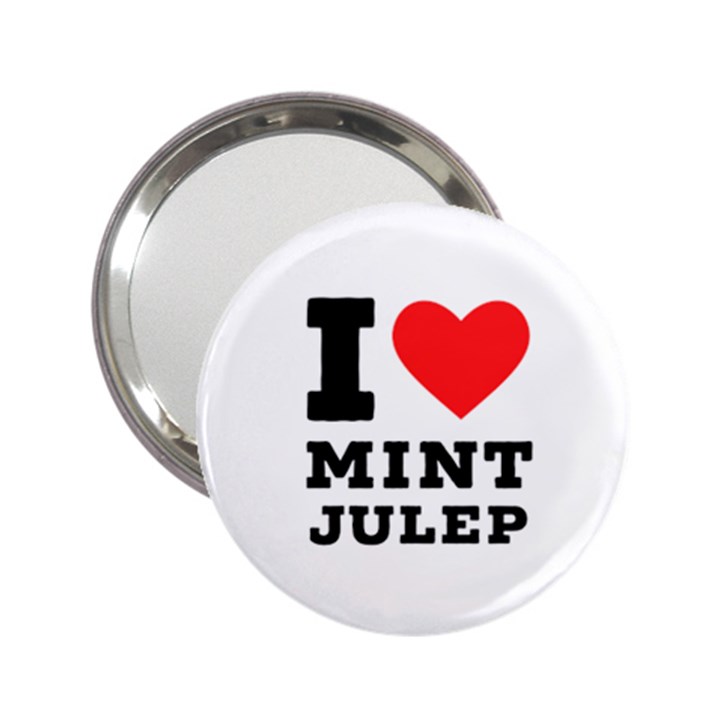 I love mint julep 2.25  Handbag Mirrors