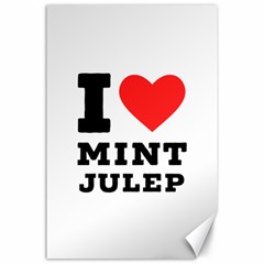 I Love Mint Julep Canvas 24  X 36  by ilovewhateva