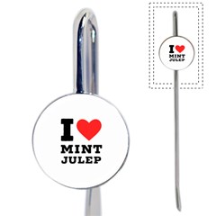 I Love Mint Julep Book Mark by ilovewhateva