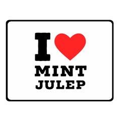 I Love Mint Julep Fleece Blanket (small) by ilovewhateva