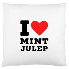 I Love Mint Julep Standard Premium Plush Fleece Cushion Case (one Side) by ilovewhateva