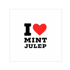 I Love Mint Julep Square Satin Scarf (30  X 30 ) by ilovewhateva