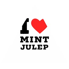 I Love Mint Julep Wooden Puzzle Triangle by ilovewhateva