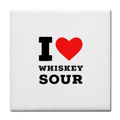 I Love Whiskey Sour Tile Coaster by ilovewhateva