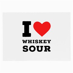 I Love Whiskey Sour Large Glasses Cloth (2 Sides) by ilovewhateva