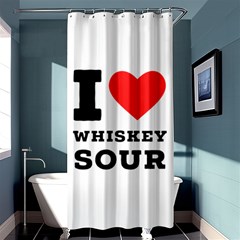 I Love Whiskey Sour Shower Curtain 36  X 72  (stall)  by ilovewhateva