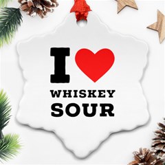 I Love Whiskey Sour Ornament (snowflake) by ilovewhateva