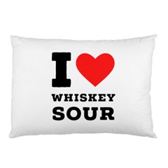 I Love Whiskey Sour Pillow Case (two Sides) by ilovewhateva