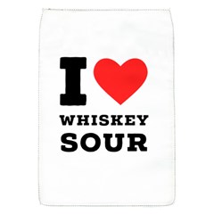 I Love Whiskey Sour Removable Flap Cover (s) by ilovewhateva