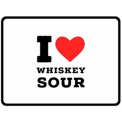 I Love Whiskey Sour Two Sides Fleece Blanket (large) by ilovewhateva