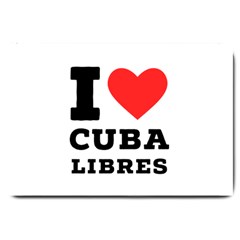 I Love Cuba Libres  Large Doormat by ilovewhateva