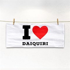 I Love Daiquiri Hand Towel by ilovewhateva