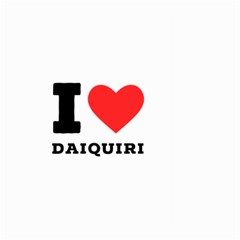 I Love Daiquiri Large Garden Flag (two Sides) by ilovewhateva