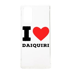 I Love Daiquiri Samsung Galaxy Note 20 Tpu Uv Case by ilovewhateva