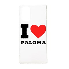 I Love Paloma Samsung Galaxy Note 20 Tpu Uv Case by ilovewhateva