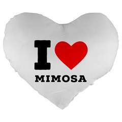 I Love Mimosa Large 19  Premium Flano Heart Shape Cushions by ilovewhateva