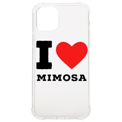 I Love Mimosa Iphone 12/12 Pro Tpu Uv Print Case by ilovewhateva