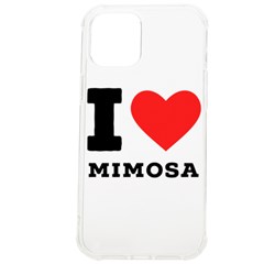 I Love Mimosa Iphone 12 Pro Max Tpu Uv Print Case by ilovewhateva