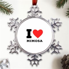 I Love Mimosa Metal Large Snowflake Ornament by ilovewhateva