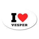 I love vesper Oval Magnet Front