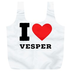 I Love Vesper Full Print Recycle Bag (xl) by ilovewhateva