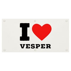 I Love Vesper Banner And Sign 6  X 3  by ilovewhateva