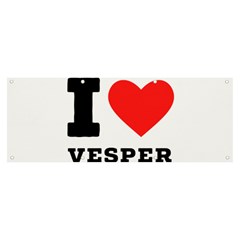 I Love Vesper Banner And Sign 8  X 3  by ilovewhateva