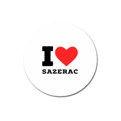 I Love Sazerac Magnet 3  (round) by ilovewhateva